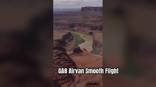 Каково это — летать на GA8 Airvan?